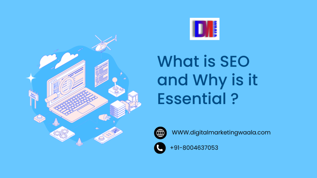 What is SEO and Why is it Essential?