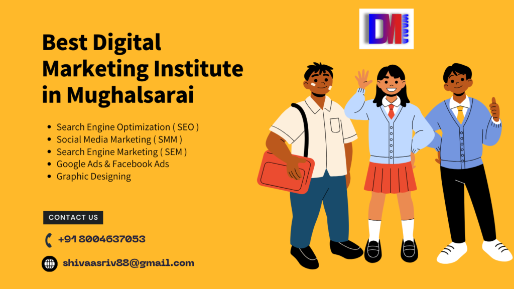 Best Digital Marketing Institute in Mughalsarai