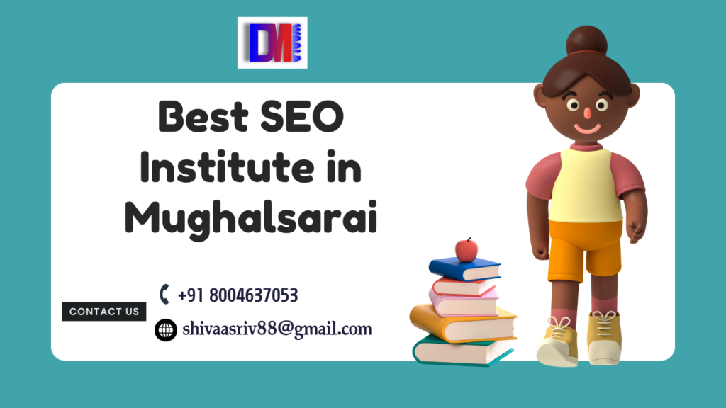 Best SEO Institute in Mughalsarai