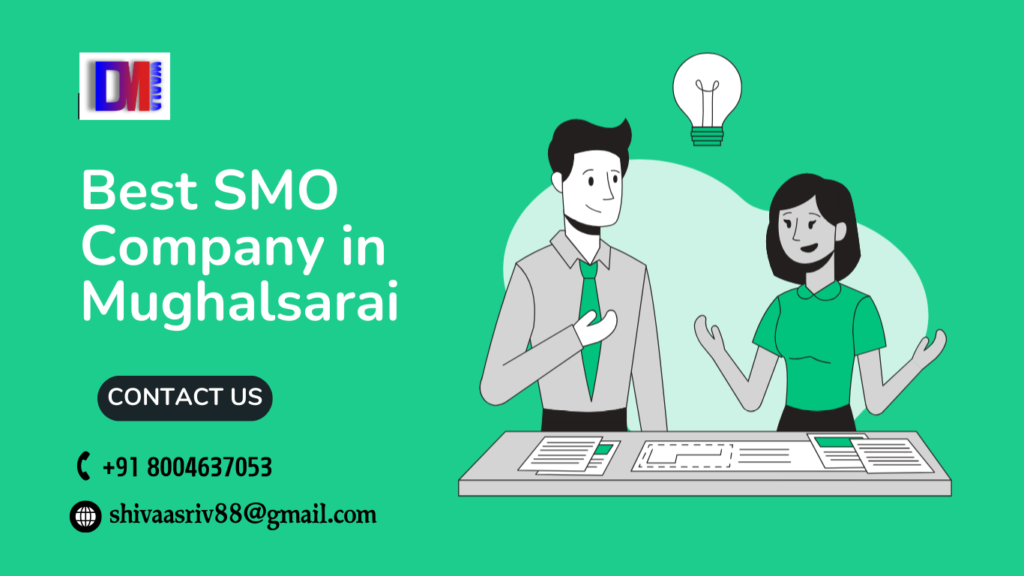 Best SMO Company in Mughalsarai